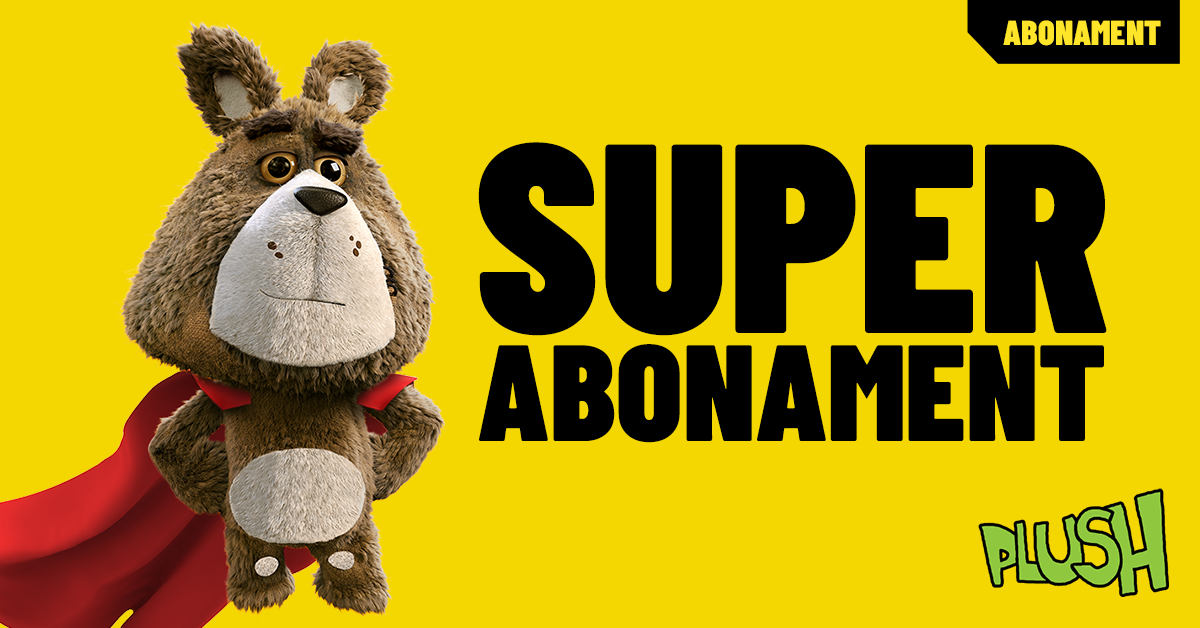 Super abonament w Plush