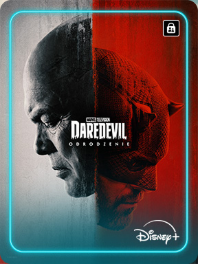 Plakat serialu „Daredevil: Born Again” na Disney+, ukazujący kontrastowe zestawienie dwóch połówek twarzy — jednej w odcieniach szarości, drugiej w czerwieni.