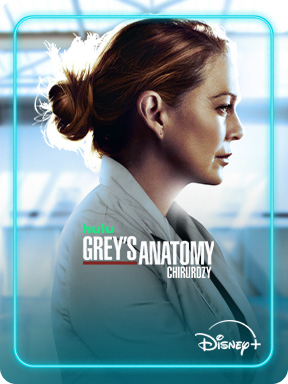 Plakat serialu „Grey’s Anatomy: Chirurdzy” od Hulu na Disney+, przedstawiający postać w lekarskim kitlu na tle szpitalnego wnętrza.